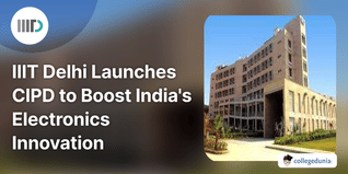 IIIT Delhi Launches CIPD to Boost India's Electronics Innovation